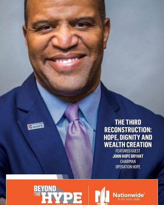 The Third Reconstruction: Hope, Dignity and Wealth Creation