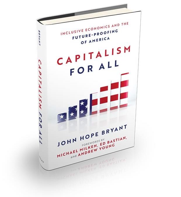 John Hope Bryant Announces Capitalism for All
