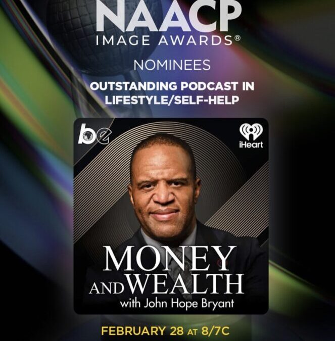 “Money & Wealth” Podcast Nominated for NAACP Image Award