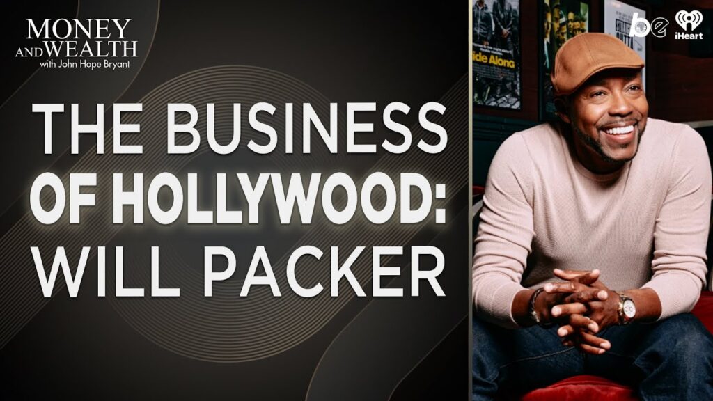 Money & Wealth: A Master Class with Will Packer — Money & Wealth with John Hope Bryant