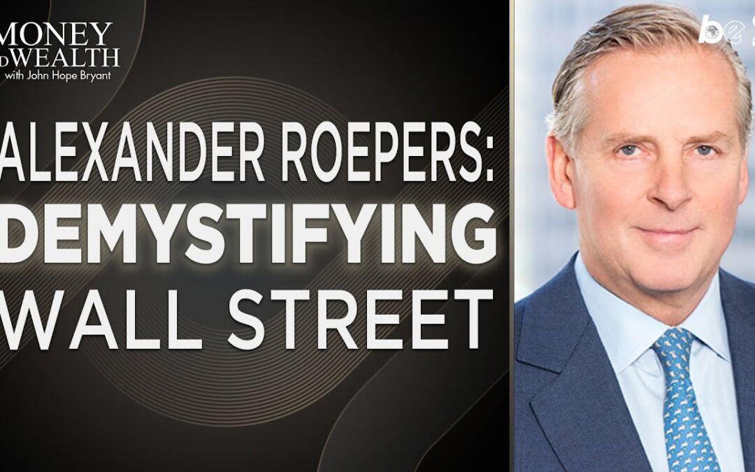 Money & Wealth with Alexander Roepers