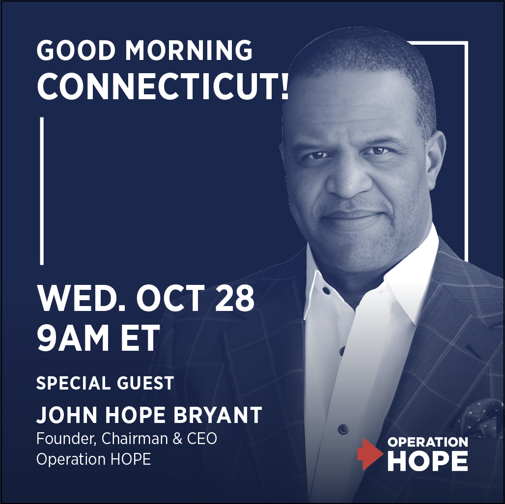 John Hope Bryant special guest on Good Morning Connecticut, Wednesday October 28 at 9AM ET