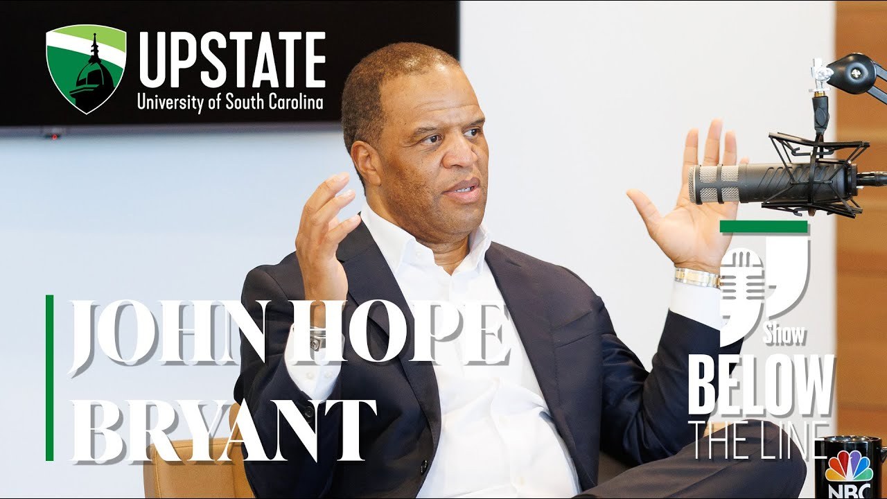 John Hope Bryant on Below the Line with USC Upstate