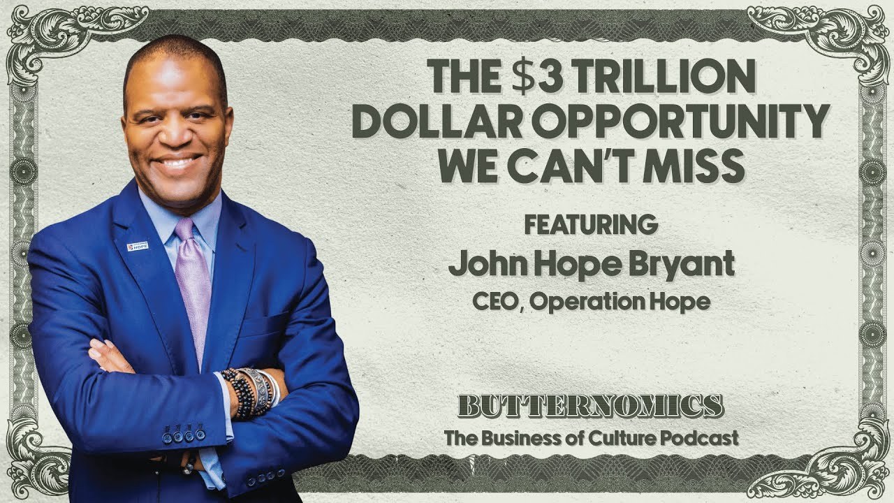 John Hope Bryant on the Butternomics podcast