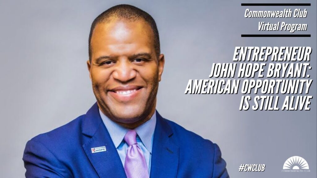 Commonwealth Club program with John Hope Bryant