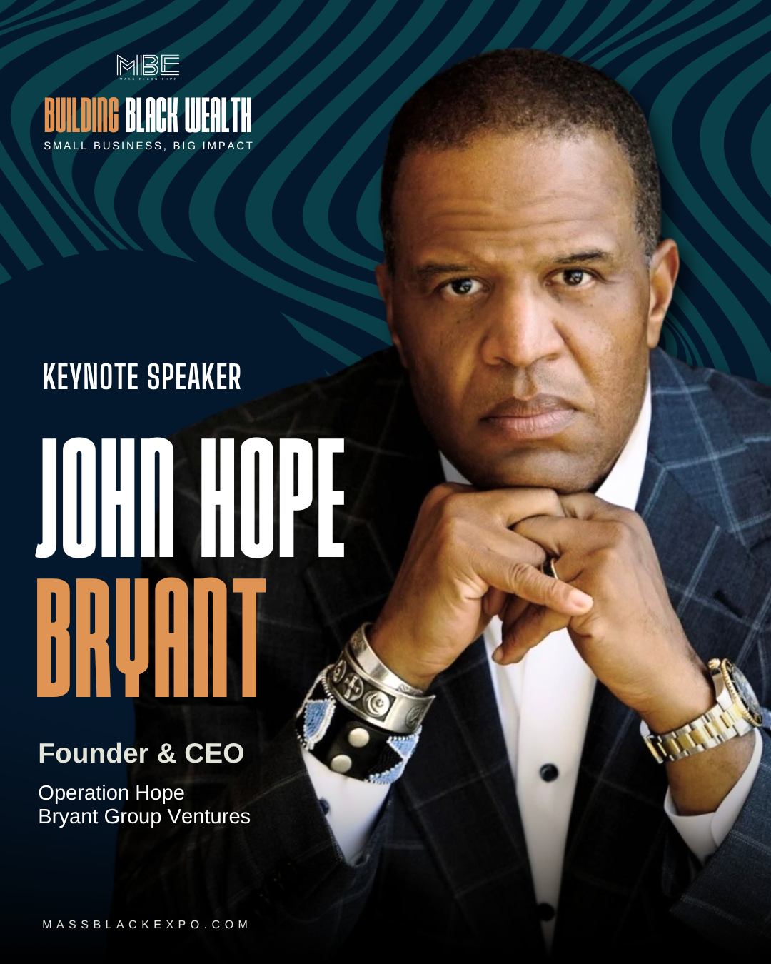 Mass Black Expo 2026 flyer: Keynote Speaker John Hope Bryant, Founder and CEO of Operation HOPE